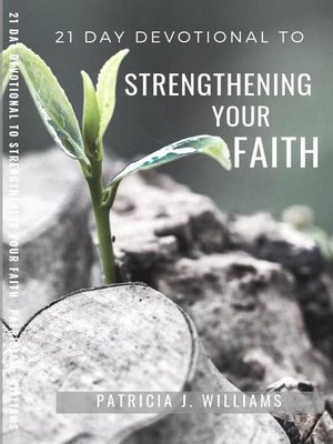 cover image of 21 Day Devotional to Strengthening Your Faith